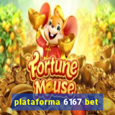 plataforma 6167 bet